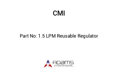 1.5 LPM Reusable Regulator