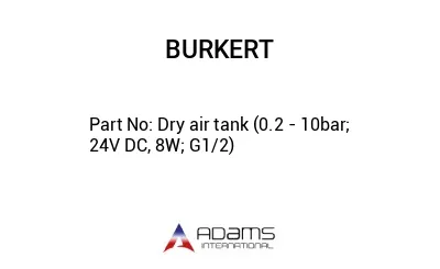 Dry air tank (0.2 - 10bar; 24V DC, 8W; G1/2)