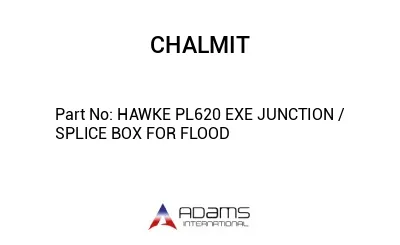 HAWKE PL620 EXE JUNCTION / SPLICE BOX FOR FLOOD