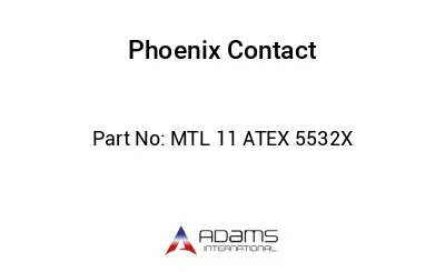 MTL 11 ATEX 5532X