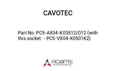 PC5-AX04-K03512/O12 (with this socket: - PC5-VX04-K0501K2)