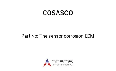 The sensor corrosion ECM