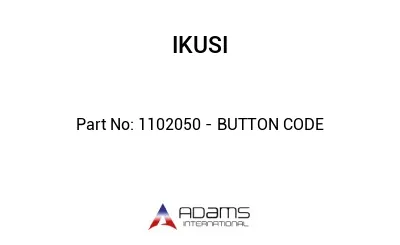 1102050 - BUTTON CODE