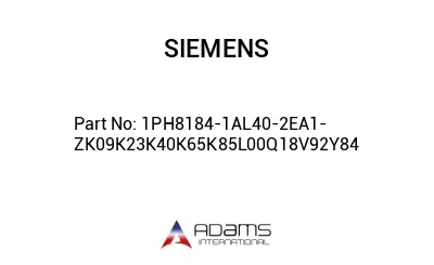 1PH8184-1AL40-2EA1-ZK09K23K40K65K85L00Q18V92Y84