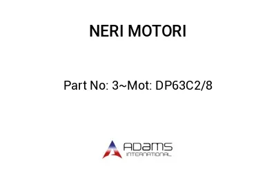 3~Mot: DP63C2/8