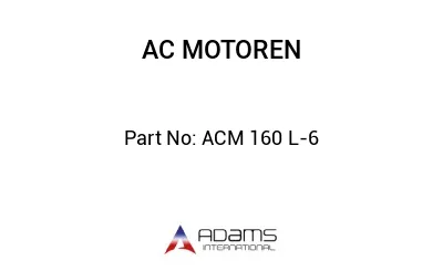 ACM 160 L-6