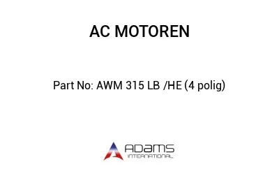 AWM 315 LB /HE (4 polig)