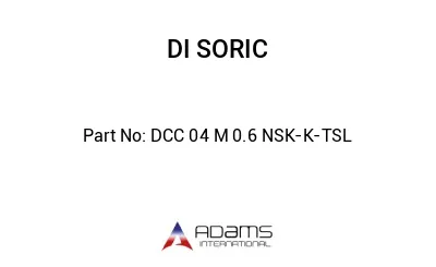 DCC 04 M 0.6 NSK-K-TSL
