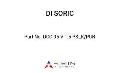 DCC 05 V 1.5 PSLK/PUR