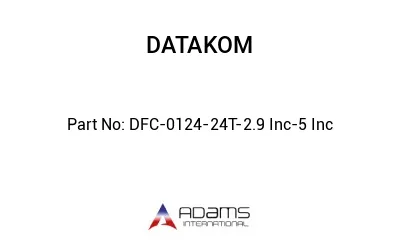 DFC-0124-24T-2.9 Inc-5 Inc