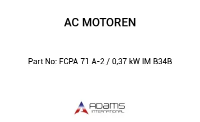 FCPA 71 A-2 / 0,37 kW IM B34B