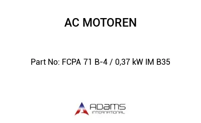 FCPA 71 B-4 / 0,37 kW IM B35