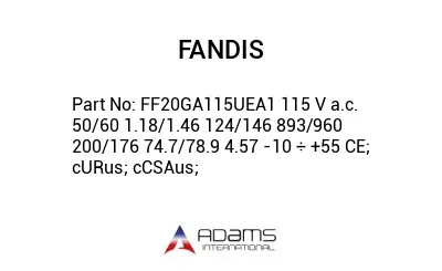 FF20GA115UEA1 115 V a.c. 50/60 1.18/1.46 124/146 893/960 200/176 74.7/78.9 4.57 -10 ÷ +55 CE; cURus; cCSAus;