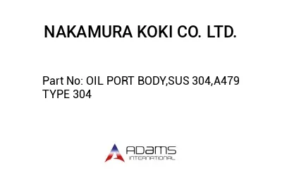 OIL PORT BODY,SUS 304,A479 TYPE 304