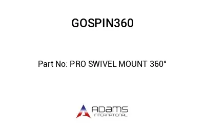 PRO SWIVEL MOUNT 360°