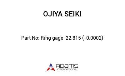 Ring gage  22.815 (-0.0002)