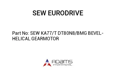 SEW KA77/T DT80N8/BMG BEVEL-HELICAL GEARMOTOR